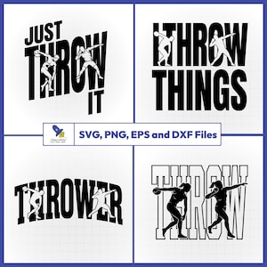 Op de afbeelding: Een digitaal ontwerp met vier zwart-wit afbeeldingen gerelateerd aan werpsporten. De ontwerpen bevatten tekst zoals "Just Throw It", "Throw Things" en "Thrower". De afbeelding bevat ook de tekst "SVG, PNG, EPS and DXF Files".