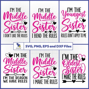Puede incluir: Una colección de seis diseños gráficos digitales con tipografía en negro y rosa con motivos de corazones y flechas. El texto incluye frases como I'm the Middle Sister, I'm the Youngest Sister y I'm the Oldest Sister, junto con varias reglas.