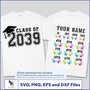 May include: Two white t-shirts featuring black and colorful graphics. The left shirt displays a black graduation cap and the text CLASS OF 2039. The right shirt shows the text YOUR NAME above grade levels K through 12 with colorful handprints.