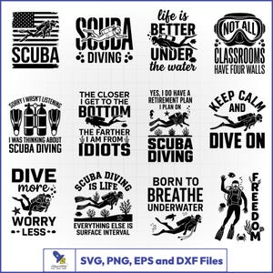 May include: A collection of twelve black and white graphic designs featuring scuba divers, underwater equipment, and text phrases like Scuba Diving, Life is Better Under the Water, and Born to Breathe Underwater, presented in a grid format.