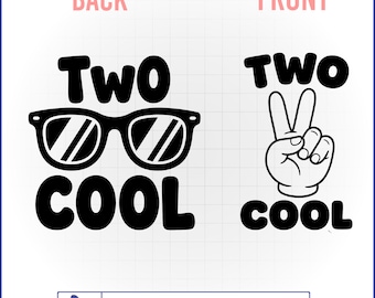 Two Cool SVG, 2nd Birthday Shirt Front and Back, Sunglasses Vector, Toddler Boy Bday