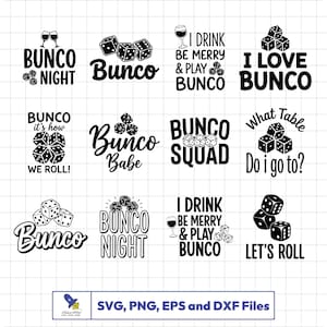 May include: A collection of twelve black and white digital graphic designs featuring dice, wine glasses, and text related to the game Bunco. Phrases include Bunco Night, I Love Bunco, Bunco Babe, Bunco Squad, What Table Do I Go To, and Let's Roll.