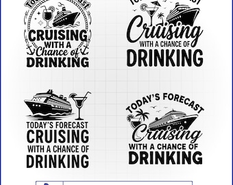 Cruising With a Chance of Drinking SVG Bundle, Funny Cruise Shirt Design