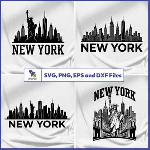 May include: Four black and white New York City skyline designs. Each design includes the text "NEW YORK". The designs feature the Statue of Liberty and various skyscrapers. The image also includes the text "SVG, PNG, EPS and DXF Files".