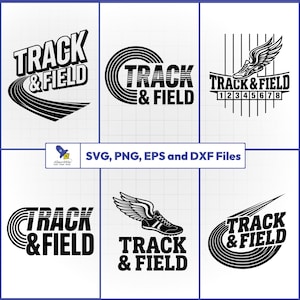 May include: A collection of black and white track and field designs. The designs include text that says "Track & Field" with various graphics, including a running shoe with wings and a track. The image also includes the text "SVG, PNG, EPS and DXF Files."