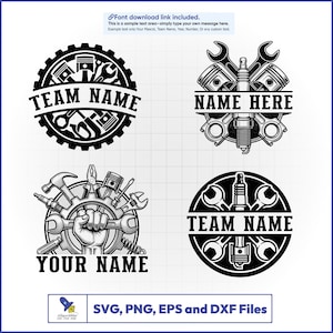 May include: Black and white mechanic-themed designs with tools, pistons, and wrenches. Each design includes space for custom text like "Team Name" or "Your Name". The image also includes file type information: SVG, PNG, EPS, and DXF.