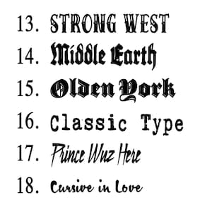 Pu&ograve; includere: Una collezione di diversi stili di font, tra cui STRONG WEST, Middle Earth, Olden York, Classic Type, Prince Wuz Here e Cursive in Love.
