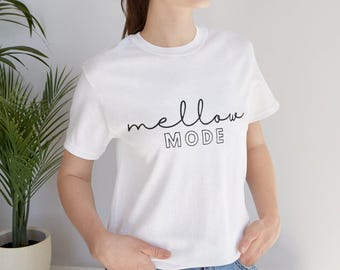 NEW "Mellow Mode" T-Shirt Unisex Super Soft Jersey - all colors - Surf & Beach Style