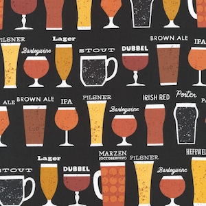 Cheers Beer Fabric - Half Yard - Brews IPA Lager Amber Stout Pilsner Porter Craft Beer Glasses Fabric Robert Kaufman Novelty Fabric Drinks