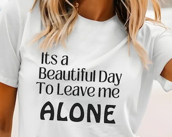 Funny Saying Shirt, Sarcastic Quotes Tee, Admit It T Shirt, Life Without Me Funny Sayings Tee, Sassy Shirts, Hilarious Joke Tees, Sassy Tees