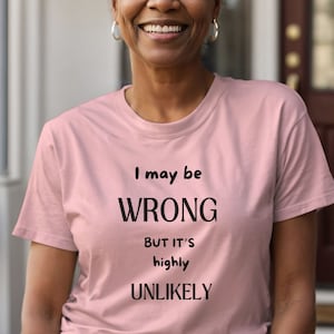 Funny Saying Shirt, Sarcastic Quotes Tee, Admit It T Shirt, Life Without Me Funny Sayings Tee, Sassy TShirts, Hilarious Joke Tees, Sassy Tee