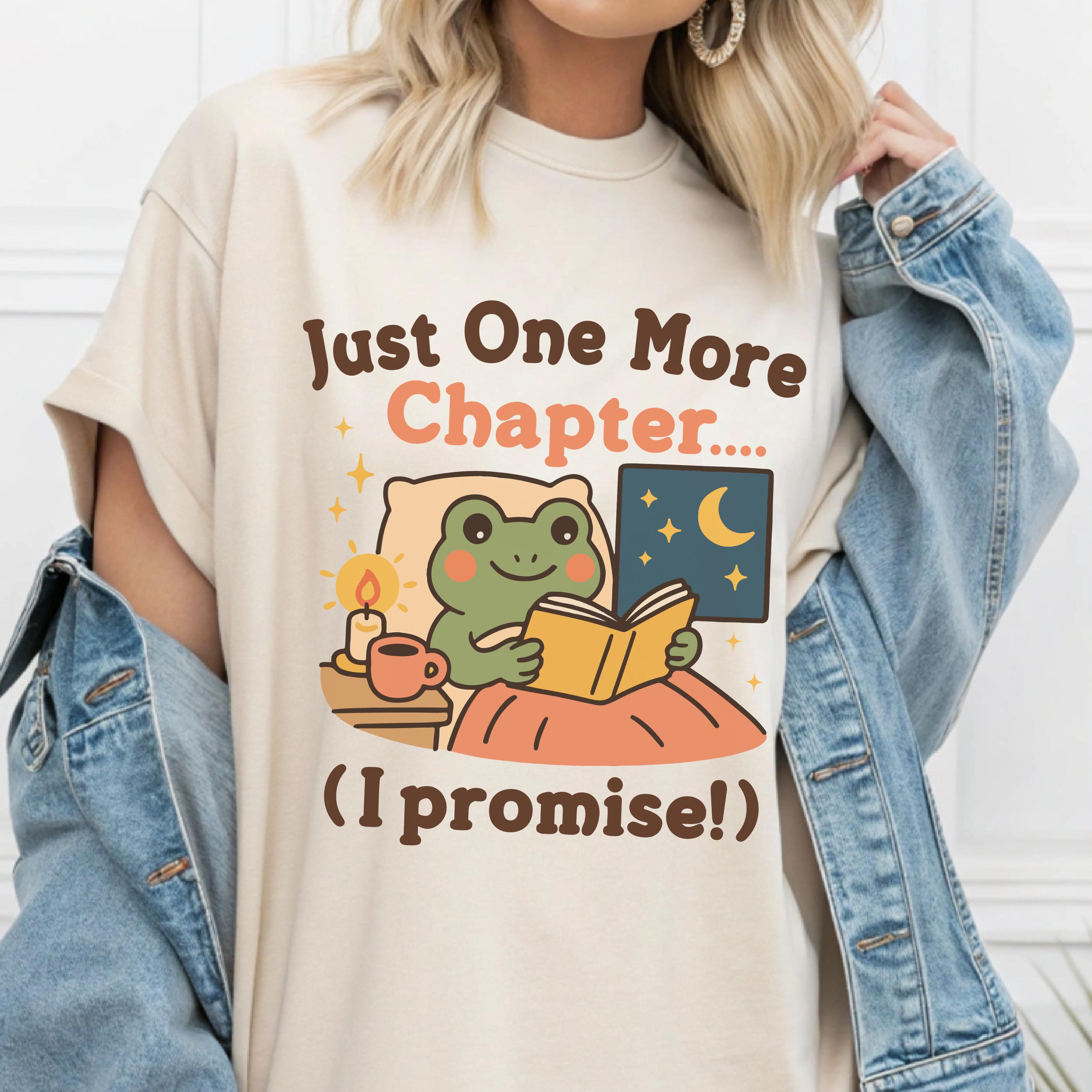 Just One More Chapter Shirt, Book Lover, Shirt Bookish Girly Shirt, Reading Shirt, Reader T Shirt, Cute Book TShirt, Bookish Gifts, Bookworm