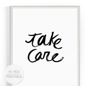 Take Care, wall art decor, High resolution black and white brush script art, Large scale art, Instant digital download image 1