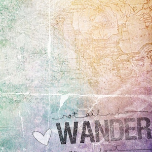 Not All Who Wander Are Lost Beautifully textured cotton canvas art print. Order as an 8x10 11x14 or 16x20 size. image 1