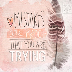 Mistakes Are Proof Beautifully textured cotton canvas art print. Order as an 8x10 11x14 or 16x20 size. image 1