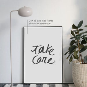 Take Care, wall art decor, High resolution black and white brush script art, Large scale art, Instant digital download image 4