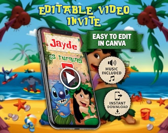 May include: A smartphone displays a birthday video invite with the text "Jayde is turning 5." The invite features cartoon characters Stitch and Lilo on a beach background. The image includes the text "Editable Video Invite" and "Easy to Edit in Canva."