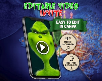 May include: A smartphone displays a green Grinch character with a play button. The image includes text that reads "EDITABLE VIDEO INVITE" and "EASY TO EDIT IN CANVA." Additional icons indicate music and instant download.