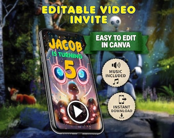 May include: A smartphone displays a birthday invitation with the text "Jacob is turning 5." The design features a futuristic robot and a forest background. The invitation includes the phrases "Editable Video Invite," "Easy to Edit in Canva," and "Music Included."