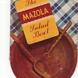 Vintage Cookbook 1940s The Mazola Salad Bowl