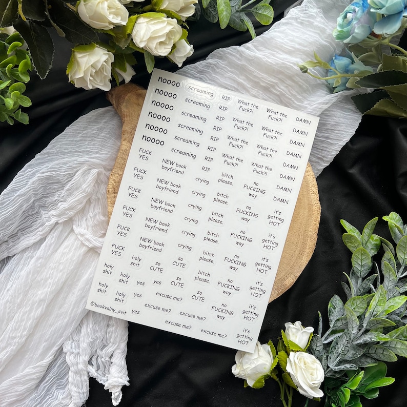 May include: A sheet of white stickers with black text. The stickers feature phrases like "noooo screaming", "new book boyfriend", "holy shit", "cute", "excuse me?" and "it's getting hot".