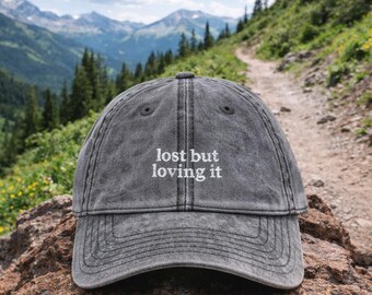 Lost But Loving It Embroidered Nature Lover Cap | Vintage Hiking Hat