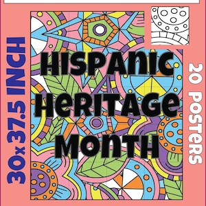 May include: A set of 20 collaborative coloring posters titled Hispanic Heritage Month, measuring 30x37.5 inches. The design features a vibrant, multi-colored geometric and floral pattern with black outlines, set against a solid peach-colored border.