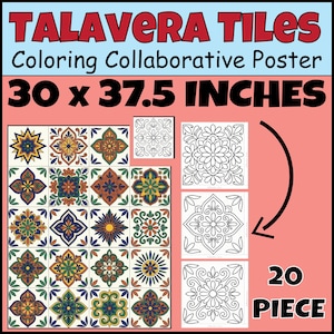 May include: A 30 x 37.5 inch Talavera Tiles coloring collaborative poster featuring a 20 piece set. The graphic displays a grid of colorful, patterned square tiles alongside three black and white line art tiles ready for coloring.