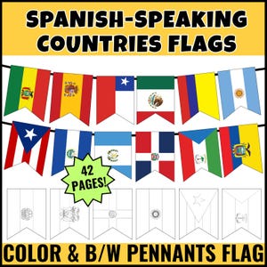 Pode incluir: Um recurso educativo digital com o texto SPANISH-SPEAKING COUNTRIES FLAGS e COLOR & B/W PENNANTS FLAG. Exibe uma coleção de bandeirolas coloridas representando várias nações, uma estrela verde com 42 PAGES! e modelos em preto e branco para colorir.