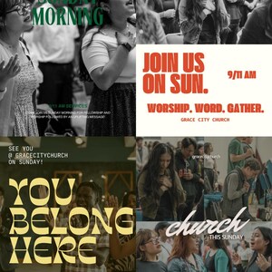 May include: A promotional image for Grace City Church, featuring text that reads "Join us Sunday Morning" and "You Belong Here." The image includes photos of people in worship and the text "Join us on Sun. Worship. Word. Gather."