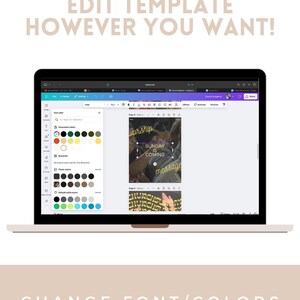 May include: A laptop displaying a design template with the text "EDIT TEMPLATE HOWEVER YOU WANT!" and "CHANGE FONT/COLORS." The template includes the words "worship," "SUNDAY IS COMING," and "message."