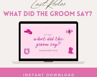 What Did The Groom Say - Bachelorette Party Game - Last Rodeo (Canva Template)