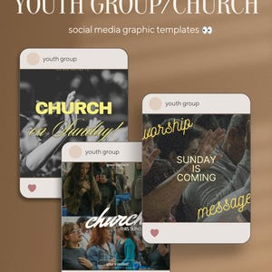 May include: A promotional image featuring social media graphic templates for youth groups and churches. The templates include images with text such as "CHURCH on Sunday!", "worship", and "SUNDAY IS COMING". The overall color scheme is warm with a brown background.