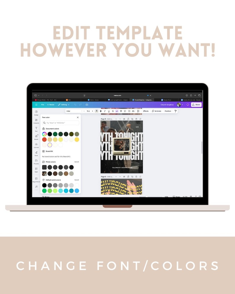 May include: A laptop displaying a design template with the text "EDIT TEMPLATE HOWEVER YOU WANT!" and "CHANGE FONT/COLORS". The screen shows a design with the words "YTH TONIGHT" and "CHURCHSO". The laptop is on a light beige surface.