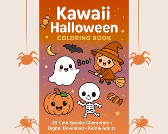 May include: A Kawaii Halloween coloring book with an orange gradient cover featuring a witch on a broom, a ghost, a pumpkin, and a skeleton. The text reads Kawaii Halloween COLORING BOOK, Boo!, and 20 Cute Spooky Characters Digital Download Kids & Adults.