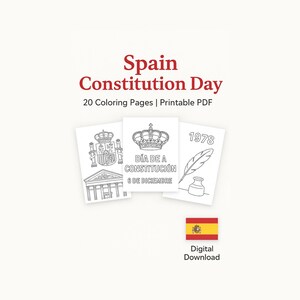 May include: A digital download for Spain Constitution Day. The image features three coloring pages with illustrations of a crown, a building, and a quill and inkwell. The text reads "Spain Constitution Day" and "20 Coloring Pages | Printable PDF". A Spanish flag is also included.