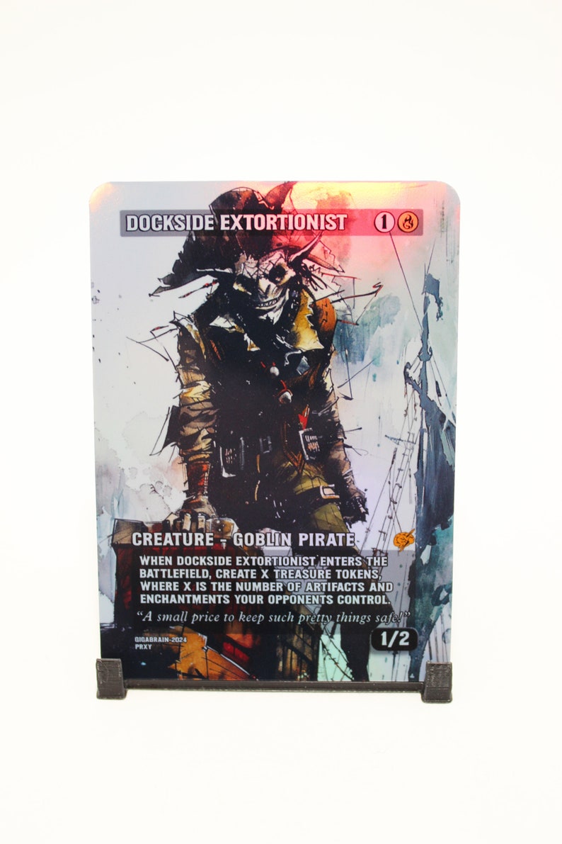 Dockside Extortionist FOIL Handmade Custom Altered Full Art Sticker Proxy Applied to Bulk Common