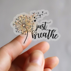 Just Breathe Aufkleber | Take It Easy Aufkleber, Calm Yourself Aufkleber, Ermächtigung, Wasserflasche Aufkleber, Laptop Aufkleber, Inspiration, Vinyl