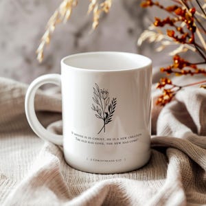 Christian Mug - 2 Corinthians 5:17, New Creation, New Has Come - Inspirational Drinkware, Bible Verse Mug, Coffee Cup, Christmas New Year