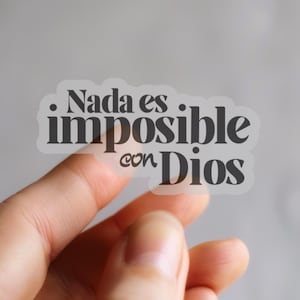 Adesivo cristão espanhol, "Nada é impossível com Deus" - Adesivo para laptop, Citação motivacional, Adesivo para garrafa de água, Presente de incentivo