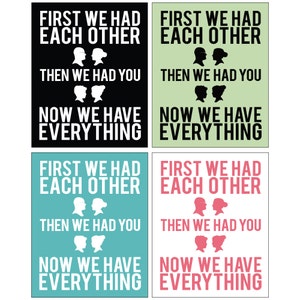 First We Had Each Other Quote Custom Silhouette Family Print 8x10, Personalized image 4