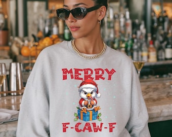 Holiday Apparel |Merry F-CAW-F! Funny Sweary Bird Holiday T-Shirt |Edgy Christmas Hoodie Crewneck Gift