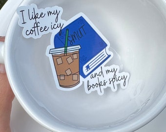 Coffee Icy Books Spicy Waterproof Vinyl | Spicy Books | Bookish Stickers | Aesthetic Stickers for Kindle | Smut Reader | Cute Book Stickers