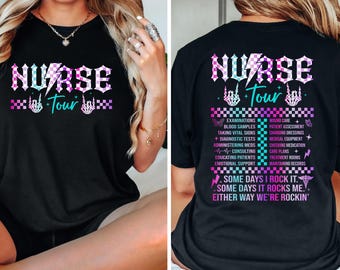 Nurse Tour Shirt, Some Days I Rock It Shirt, Nurse Shirt, Nurse Life Shirt, Gift For Nurse, Retro Nurse Shirt, Funny Nurse Shirt, Nurse Gift