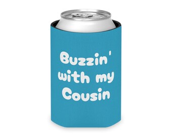Family Drinking Can Cooler - Drinking with My Cousin, Beverage Holder, Insulated Drink Sleeve, Gift for Cousins, Party Favors
