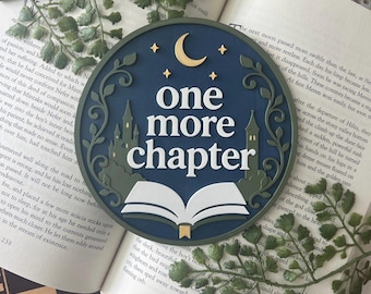 Fantasy Bookshelf Sign: "One More Chapter" 3D Printed Decor