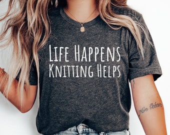 Knitting Shirt - Funny Knitting T-Shirt - Gift for Knitters - Knitting Lover Tee - Yarn Enthusiast Apparel - Cute Knitting Design