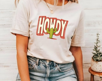 Howdy Shirt - Trendy Western Graphic Tee for Women & Men – Cute Country Style Outfit – Southern Fashion Statement - Boho