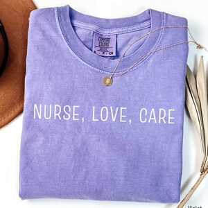 Comfort Colors® Nurse Love Shirt, Nurse Shirt, Nursing School Tee, Nurse Tee, Gift For Nurse, RN Nurse Shirts, Nurse Appreciation Gift