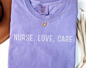 Comfort Colors® Nurse Love Shirt, Nurse Shirt, Nursing School Tee, Nurse Tee, Gift For Nurse, RN Nurse Shirts, Nurse Appreciation Gift